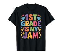 1st Grader School Teacher Teaching, 1st Grade is My Jam T-Shirt