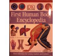 1st Human Body Encyclopedia (DK First Reference)