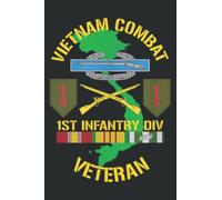 1St Infantry Division Vietnam Combat Veteran: Ruled Notebook/Journal - Lined Journal with Matte Finish Cover, 6" x 9", Perfect for School, Office & Home