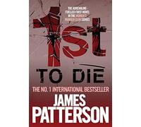 1st to Die (Womens Murder Club 1) - Paperback NEW Patterson, Jame 2009-03-19