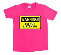 1Tee Girls Warning I’m Not Listening T-Shirt Hot Pink 7-8 Years