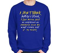 1Tee Mens I Don't Think Before I Speak Sweatshirt Jumper Royal Blue Large
