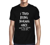1Tee Mens I Tried to be Normal Once T-Shirt Black XXX-Large