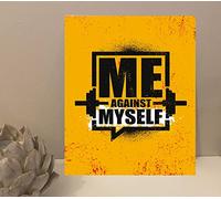 1x Me Against Myself Gym Quote Metal Plaque Sign Gift House Novelty (mt223) (250mm x 200mm)