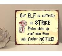 1x Our Elf Is On Strike Wizard Quote Rustic Metal Plaque Sign Gift Novelty (mt831) (200mm x 150mm)