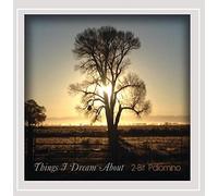 2-Bit Palomino - Things I Dream About