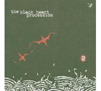 2 by BLACK HEART PROCESSION (2013-05-03)