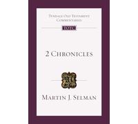 2 Chronicles: An Introduction and Commentary (Volume 11) (Tyndale Old Testament Commentaries)
