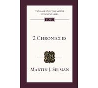 2 Chronicles: Tyndale Old Testament Commentary: No. 11 (Tyndale Old Testament Commentary, 9)