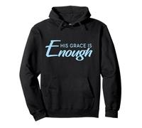 2 Cor. 12:9 - His Grace is Enough Religious Christian Bible Pullover Hoodie