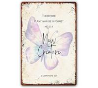 2 Corinthians 5:17 Metal Signs Bible Verse Wall Art Scripture Wall Decor If Any Man Be In Christ He Is A New Creature Creation, Butterfly, Scripture Wall Art Metal Tin Sign 12x8 Inch