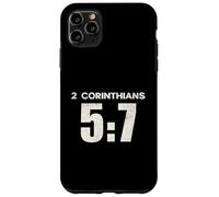 2 Corinthians 5:7 Walk by Faith Scripture Verse Case for iPhone 11 Pro Max