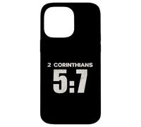 2 Corinthians 5:7 Walk by Faith Scripture Verse Case for iPhone 14 Pro Max