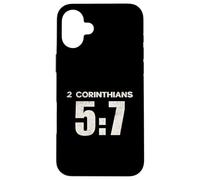 2 Corinthians 5:7 Walk by Faith Scripture Verse Case for iPhone 16 Plus