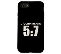 2 Corinthians 5:7 Walk by Faith Scripture Verse Case for iPhone SE (2020) / 7/8