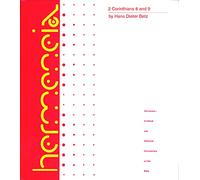 2 Corinthians 8 and 9: A Commentary on Two Administrative Letters of the Apostle Paul