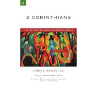 2 Corinthians: A Commentary on the New Testament (Volume 8) (The IVP New Testament Commentary Series)
