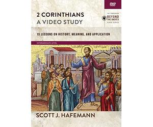 2 Corinthians, A Video Study: 19 Lessons on History, Meaning, and Application [DVD]