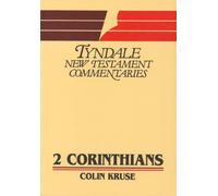 2 Corinthians: An Introduction and Commentary: 8 (Tyndale New Testament Commentaries)