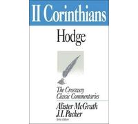 2 Corinthians: An Introduction And Survey (Crossway Classic Commentaries)