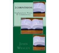 2 Corinthians: Explanatory Notes & Commentary
