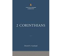 2 Corinthians: The Christian Standard Commentary