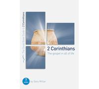 2 Corinthians: The Gospel in all of Life (Good Book Guides)