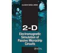 2-D Electromagnetic Simulation of Passive Microstrip Circuits