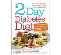 2-Day Diabetes Diet: Diet Just 2 Days a Week and Dodge Type 2 Diabetes