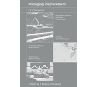 [2] Extraction / Managing Displacement Series