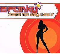 2 Funny - Thats the Way I Like It