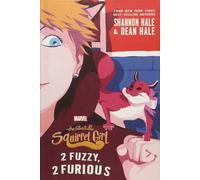 2 Fuzzy, 2 Furious (Unbeatable Squirrel Girl)