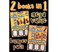 2 IN 1 - CRISS CROSS CROSSWORDS for KIDS - LEVELS 1 & 2 - MEGA VALUE: From complete beginner to the ultimate 10-word puzzle master! (PUZZLE BOOKS for KIDS)