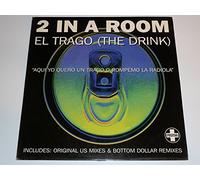 2 In A Room - 2 IN A ROOM El Trago (The Drink) 12" vinyl