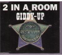 2 in a Room - Giddy Up