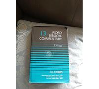 2 Kings: 13 (Word Biblical Commentary)