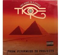 2 Kings in a Cypher - From Pyramids to Projects [VINYL]
