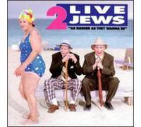 2 Live Jews - As Kosher As We