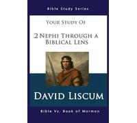 2 Nephi Through a Biblical Lens