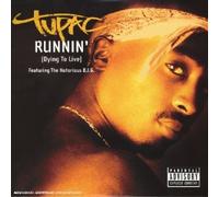 2 Pac - Runnin (Dying to Live) [Import]