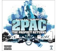 2 Pac - The Prophet Returns: Parental Advisory