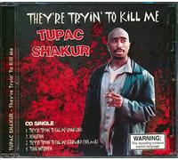2 Pac - They'Re Tryin To Kill Me / 4 Titres