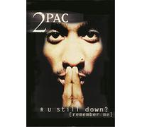 2 Pac Tupac Flag R U Still Down