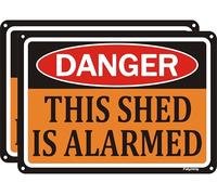 2 Pack DANGER THIS SHED IS ALARMED Sign Warning Security Safety Sign 10X7 inches Metal Rust Aluminum UV Protected Waterproof Sturdy Easy Mounting