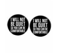 2 Pack “I Will Not Be Quiet So You Can Be Comfortable” Pin, Empowerment Quote Lapel Pin Set, Activism Feminist Badge for Clothes Bag