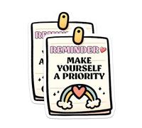 (2 Pack) Reminder Make Yourself A Priority Magnets - Motivational Message Magnets - Positive Reminder Decor - 5" On Longest Side - for Cars, Refrigerators, Toolboxes, Lockers - Made in USA BMCS3249