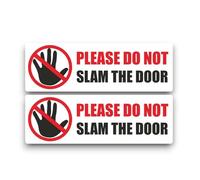 2 PACK - Small 120mm X 45mm PLEASE DONT SLAM THE DOOR Self Adhesive Stickers - Water Proof - Taxi, Cab, Hire, Sign, Notice, Decal, Warning