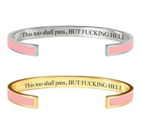 2-Pack This Too Shall Pass Mantra Cuff Bracelet, BUT FUCKING HELL Engarved Motivational Color Cuff Bracelet, Hidden Message Encouragement Jewelry Gifts for Women (Pink)