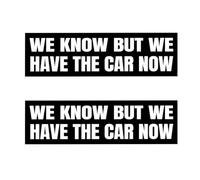 2 Pack We Know But We Have The Car Now-Tesla Bumper Sticker,Elon Musk Regret Vinyl Decal Accessories for Car Bumper, Laptop, Window (10.8 * 3in)