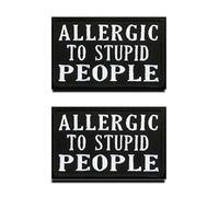 2 Packs Allergic to Stupid People Funny Patch Hook & Loop Embroidered Applique Fastener Emblem Badge Patch Sew On Biker Patch - Patch Attachment to Backpack, Clothes, Garment & Tactical
